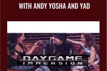 With Andy Yosha and Yad - Daygame Blueprint
