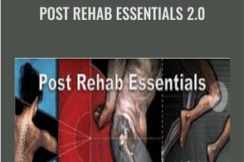 Post Rehab Essentials 2.0 - Dean Somerset