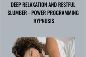 Deep Relaxation and Restful Slumber-Power Programming Hypnosis - Gil Boyne