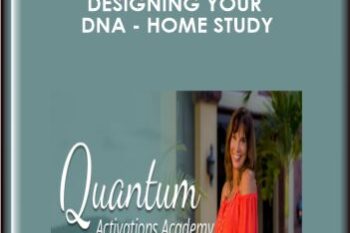 Designing Your DNA  -  Home Study  -  Julie Renee