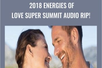 2018 Energies of Love Super Summit AUDIO RIP! - Donna Eden and David Feinstein