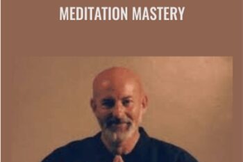 Meditation Mastery - Glenn Morris