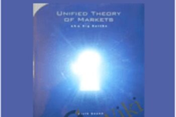 The Unified Theory of Markets - Earik Beann
