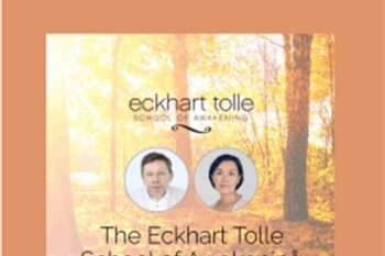 School of Awakening 2019 - Eckhart Tolle