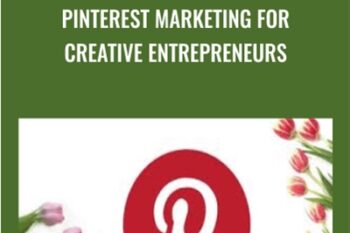 Pinterest Marketing For Creative Entrepreneurs - Elena Fay