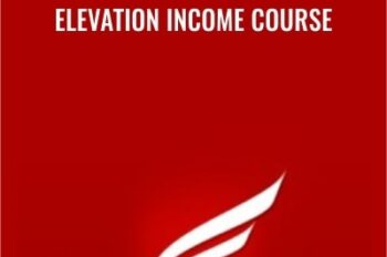 Elevation Income Course - Mike Dillard