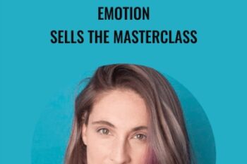 Emotion Sells The Masterclass - Talia Wolf