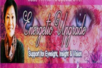 Energetic Upgrade - Support of Eyesight Insight and Vision - Jade-Yin Hom