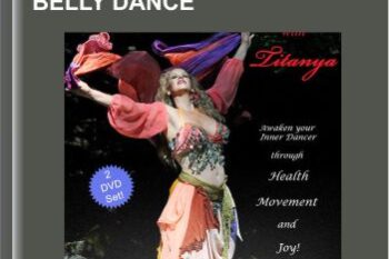 Energy Medicine for Women through Belly Dance  -  Titanya Monique Dahlin