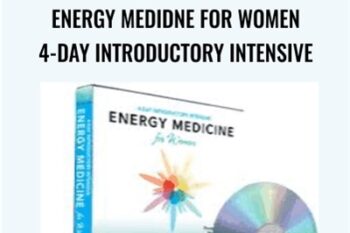 Energy Medidne for Women 4-Day Introductory Intensive - Donna Eden