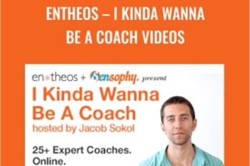 Entheos - I Kinda Wanna Be a Coach videos - Jacob Sokol