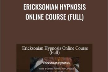 Ericksonian Hypnosis Online Course (Full) - Bill OHanlon Available