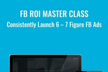 FB ROI Master Class-Consistently Launch 6