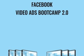 Facebook Video Ads Bootcamp 2.0 - Brandon Lucero