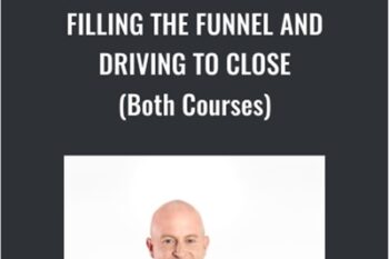 Filling The Funnel And Driving To Close (Both Courses) - John Barrows