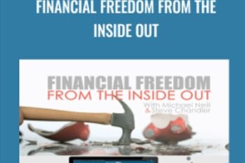 Financial Freedom from the Inside Out - Michael Neill