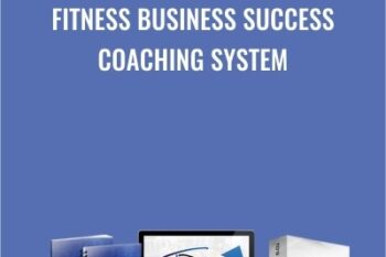 Fitness Business Success Coaching System - Todd Durkin