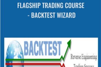 Flagship Trading Course - Backtest Wizard