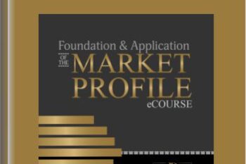 Foundation & Application of the Market Profile  -  Jim Daton