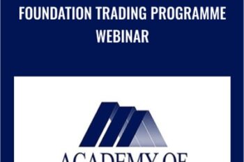 Foundation Trading Programme Webinar - Academy of Financial Trading