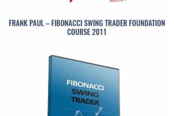 Fibonacci Swing Trader Foundation Course 2011 - Frank Paul
