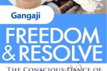 Freedom and Resolve - Gangaji