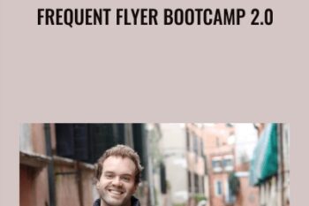 Frequent Flyer Bootcamp 2.0 - Travis Sherry