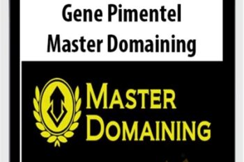 Master Domaining - Gene Pimentel