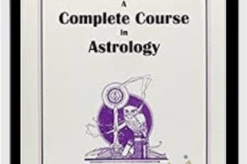 Complete Course of Astrology - George Bayer