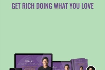 Get Rich Doing What You Love - Anonymously