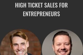 High Ticket Sales for Entrepreneurs - Dallas McMillan and Carradean Farley