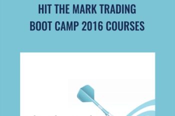 Hit The Mark Trading -Boot Camp 2016 Courses - Gregoire Dupont