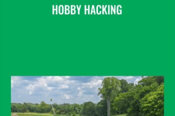 Hobby Hacking - Sean Ogle