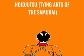Hojdjutsu (Tying Arts of the Samurai) - Yanagi Ryu