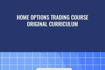 Home Options Trading Course - Original Curriculum