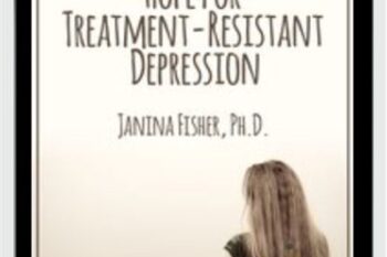 Hope for Treatment-Resistant Depression - Janina Fisher