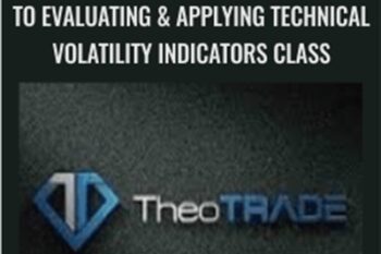 How Do You See Risk? A Guide to Evaluating and Applying Technical Volatility Indicators class - Theo Trade