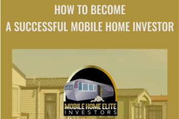 How to Become a Successful Mobile Home Investor - Byron Sellers and Sharnice Williams