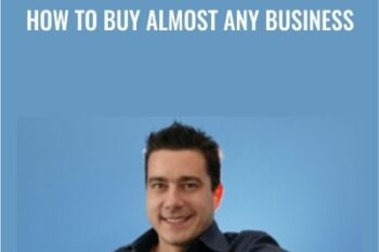 How to Buy Almost Any Business - Domenic Carosa