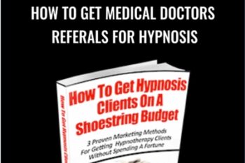 How to Get Medical Doctors Referals for Hypnosis - Melissa Roth