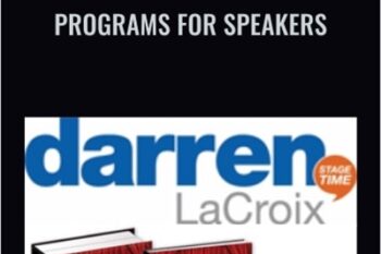 How to Own the Stage Master Programs for Speakers - Darren LaCroix