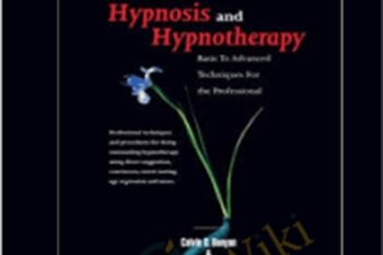 Hypnosis and Hypnotherapy - Cal Banyan and Gerald Kein