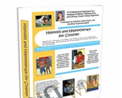 Hypnosis with Children - Kathleen Skott-Myhre