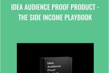 Idea Audience Proof Product -The Side Income Playbook - Justin Welsh