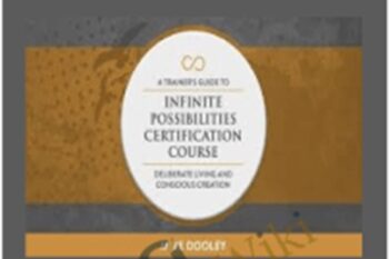 Infinite Possibilities Trainer Certification - Mike Dooley
