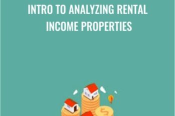 Intro to Analyzing Rental Income Properties - Symon He