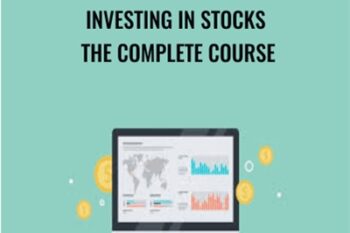 Investing In Stocks The Complete Course - Steve Ballinger
