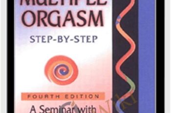 Multiple Orgasm Step by Step 4th Edition Complete Library - Jack Johnston