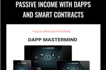 DApp Mastermind (Crypto DApps)-Passive Income with DApps and SMART Contracts - Jason BTO