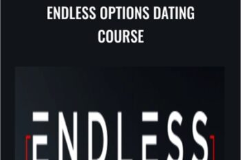 Endless Options Dating Course - Jesse Jhaj